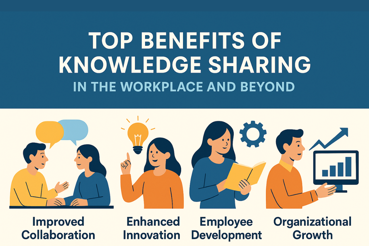 Top Benefits of Knowledge Sharing in the Workplace and Beyond knowledge sharing
