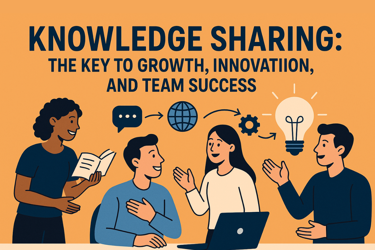 Knowledge Sharing: The Key to Growth, Innovation, and Team Success knowledge sharing